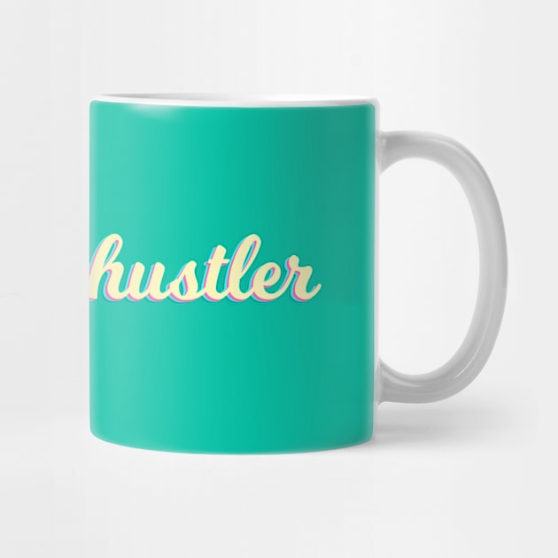 Hashtag Hustler by TheDaintyTaurus